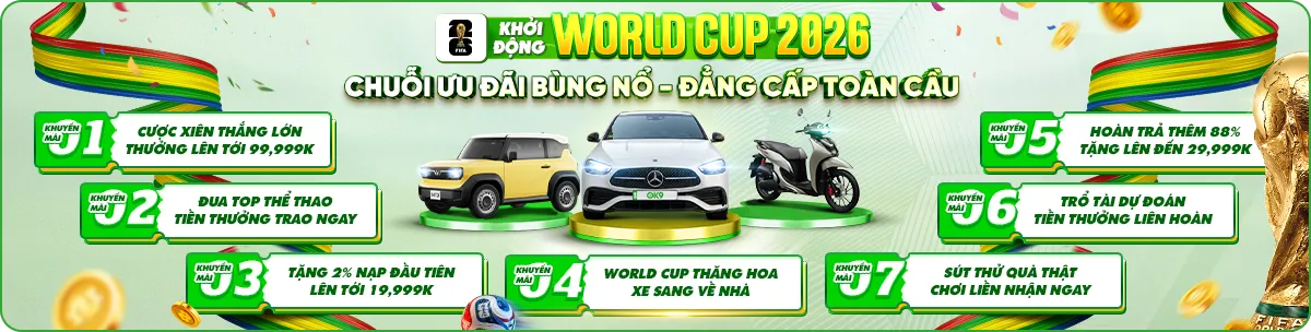 Tưng bừng huyến mãi OK9 Fifa World Cup 2026